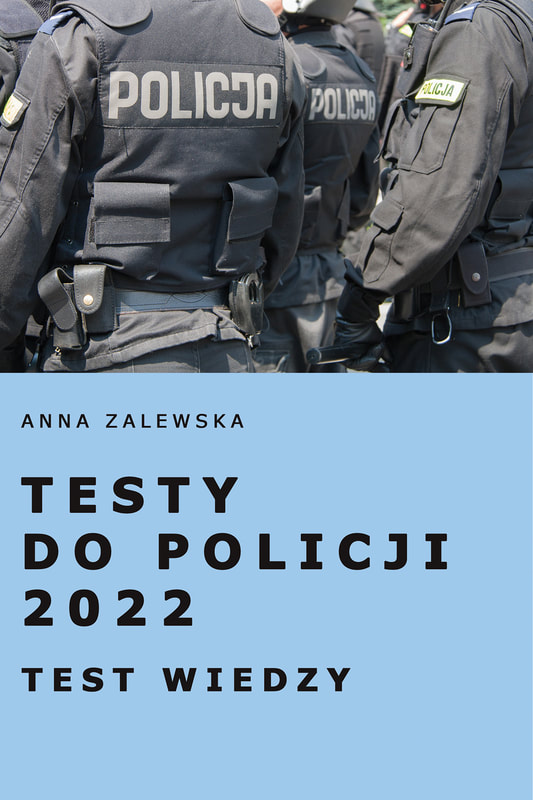 Testy do Policji 2022 Test wiedzy